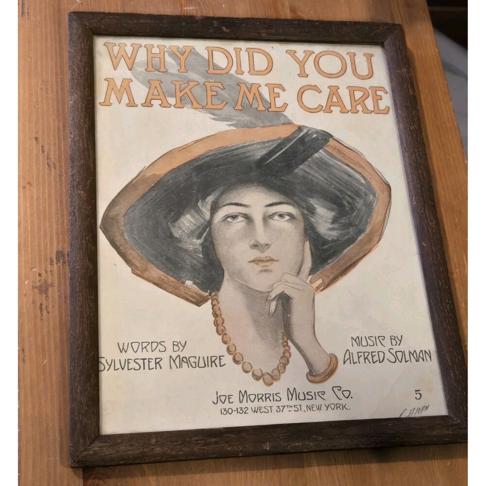 Antq Framed Sheet Music Cvr 1912 Why Did You Make Me Care, Signed Cahan Art